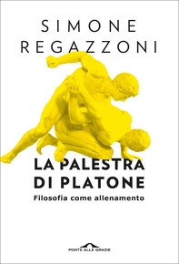 La palestra di Platone - Librerie.coop