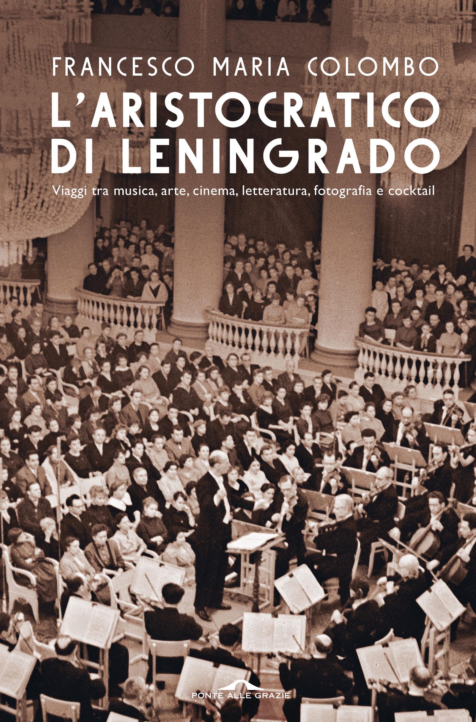 L'aristocratico di Leningrado - Librerie.coop