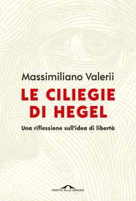 Le ciliegie di Hegel - Librerie.coop