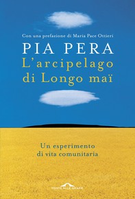 L'arcipelago di Longo maï - Librerie.coop
