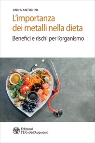 L'importanza dei metalli nella dieta - Librerie.coop