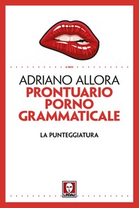 Prontuario pornogrammaticale - Librerie.coop
