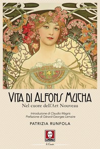 Vita di Alfons Mucha - Librerie.coop