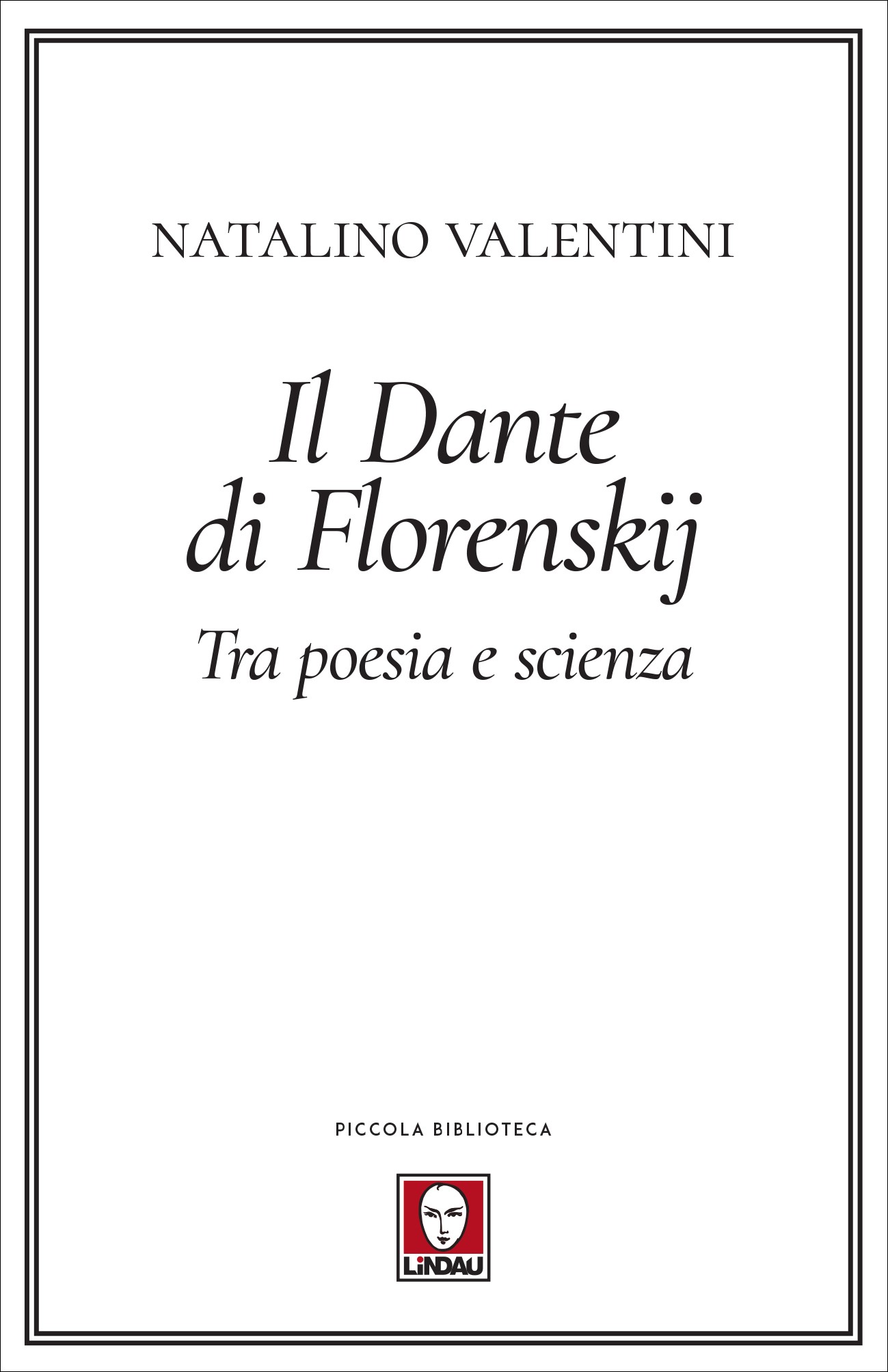 Il Dante di Florenskij - Librerie.coop