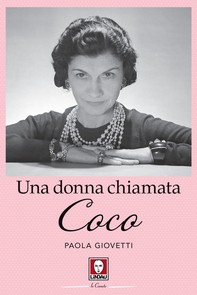 Una donna chiamata Coco - Librerie.coop