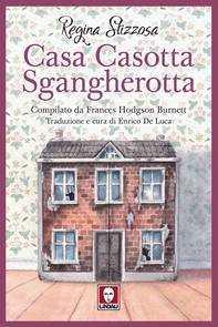 Casa Casotta Sgangherotta - Librerie.coop