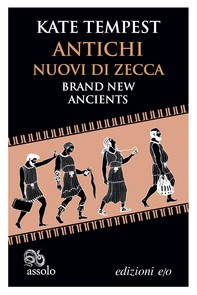 Antichi nuovi di zecca / Brand New Ancients - Librerie.coop