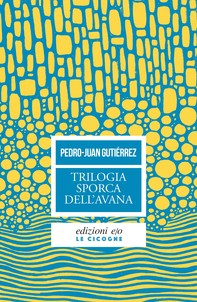Trilogia sporca dell'Avana - Librerie.coop