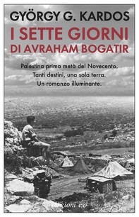 I sette giorni di Avraham Bogatir - Librerie.coop
