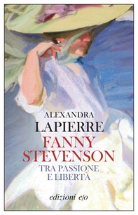 Fanny Stevenson. Tra passione e libertà - Librerie.coop