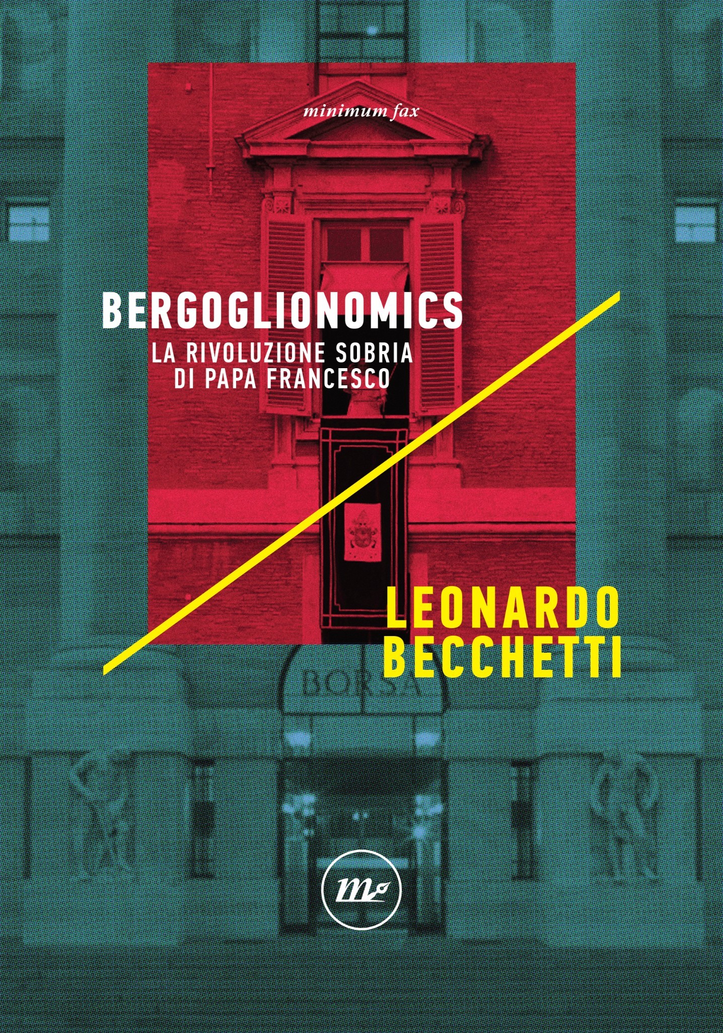 Bergoglionomics - Librerie.coop