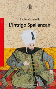 L’intrigo Spallanzani - Librerie.coop