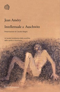 Intellettuale a Auschwitz - Librerie.coop