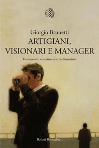 Artigiani, visionari e manager - Librerie.coop