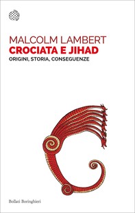 Crociata e jihad - Librerie.coop