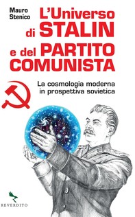 L'universo di Stalin e del Partito comunista - Librerie.coop