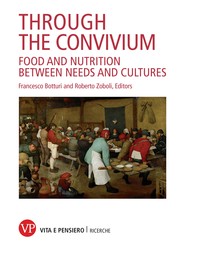 Through the convivium. Food and nutrition between needs and cultures - Librerie.coop