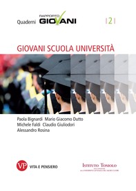 Giovani Scuola Università. Quaderni Rapporto Giovani, n. 2 - Librerie.coop