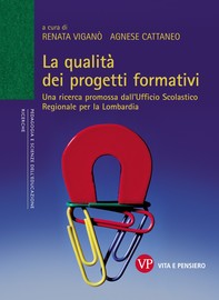 La qualità dei progetti formativi. Una ricerca promossa dall'Ufficio Scolastico Regionale per la Lombardia - Librerie.coop