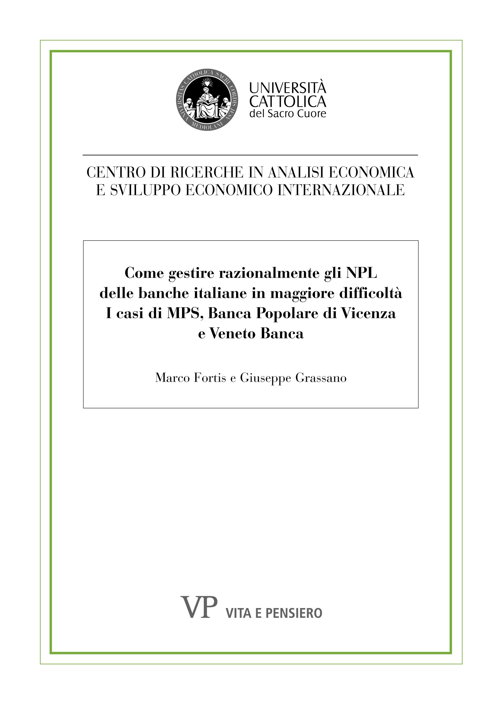 Come gestire razionalmente gli NPL delle banche italiane in maggiore difficoltà - Librerie.coop