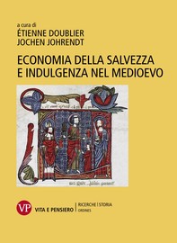 Economia della salvezza e indulgenza nel Medioevo - Librerie.coop