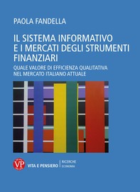 Il sistema informativo e i mercati degli strumenti finanziari - Librerie.coop