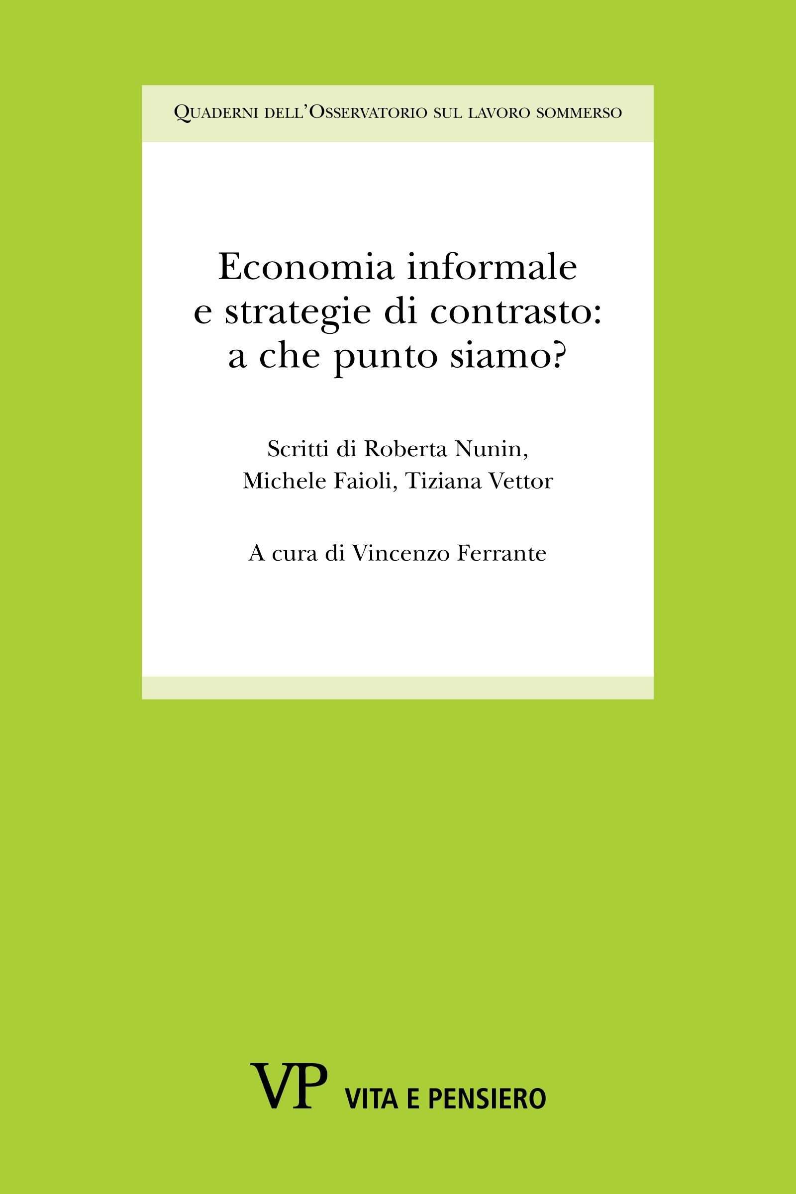 Economia informale e strategie di contrasto: a che punto siamo? - Librerie.coop