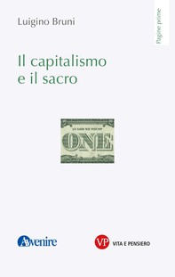 Il capitalismo e il sacro - Librerie.coop