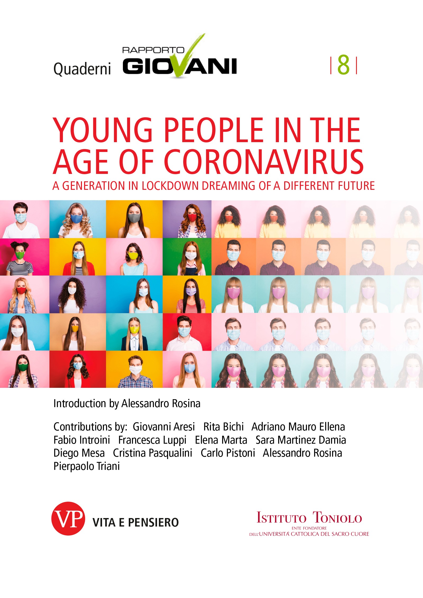 Young people in the age of coronavirus. Quaderni Rapporto Giovani, n. 8 - Librerie.coop