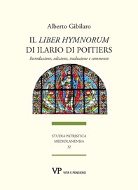 Il “Liber Hymnorum” di Ilario di Poitiers - Librerie.coop