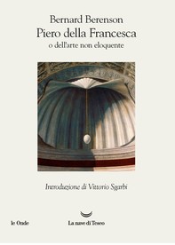 Piero della Francesca o dell’arte non eloquente - Librerie.coop