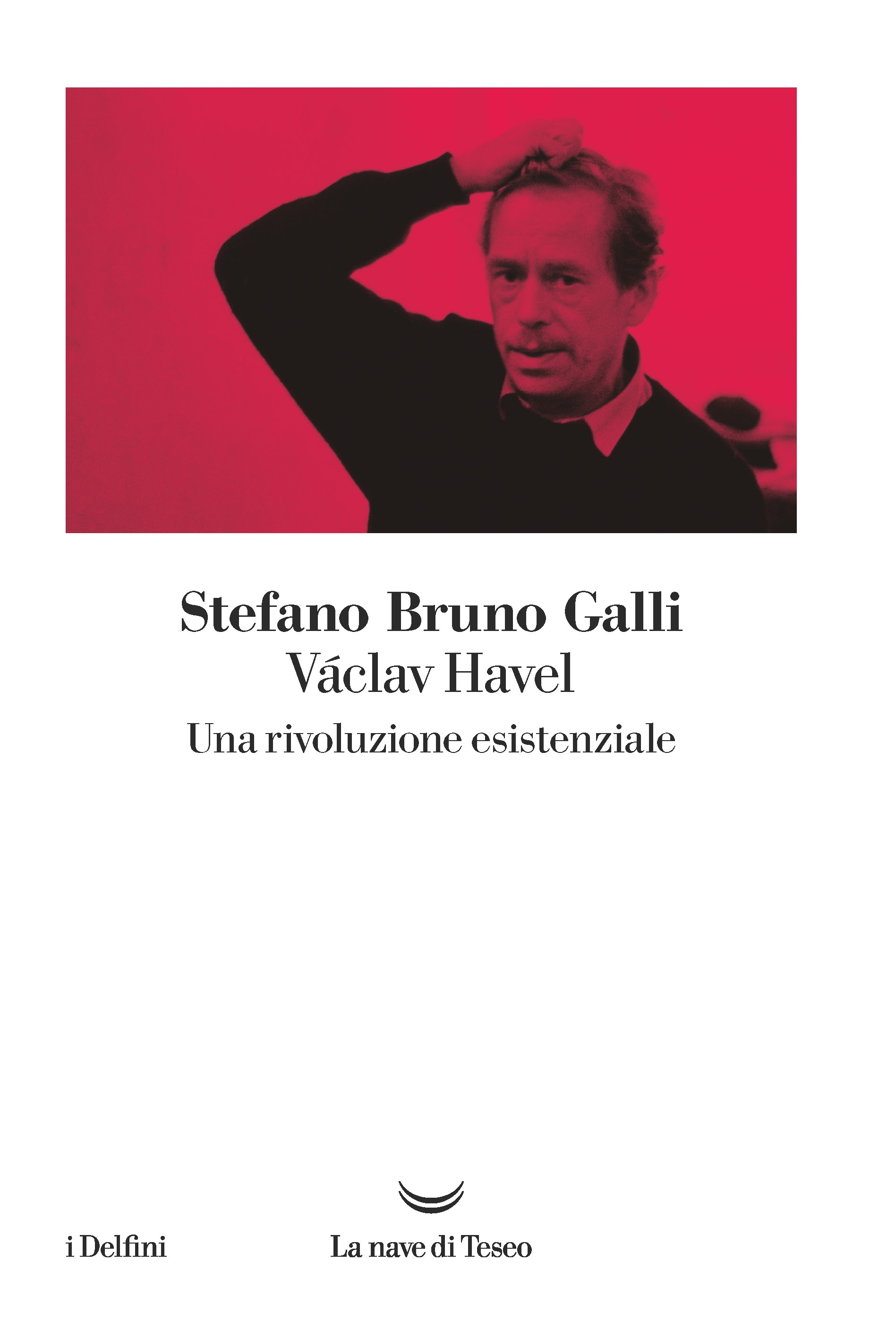 Václav Havel, una rivoluzione esistenziale - Librerie.coop