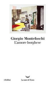 L'amore borghese - Librerie.coop