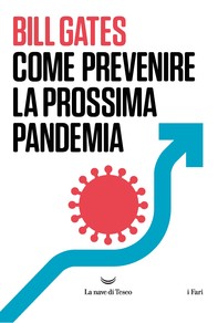 Come prevenire la prossima pandemia - Librerie.coop