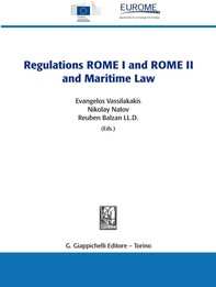 The Regulations ROME I and ROME II and Maritime Law - Librerie.coop