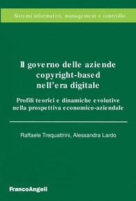 Il governo delle aziende copyright-based nell'era digitale - Librerie.coop