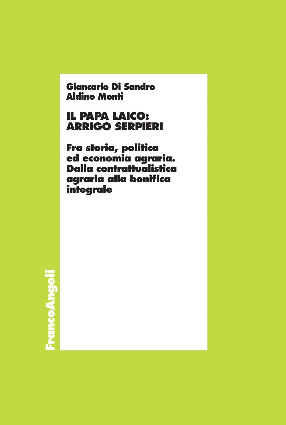 Il Papa laico: Arrigo Serpieri - Librerie.coop