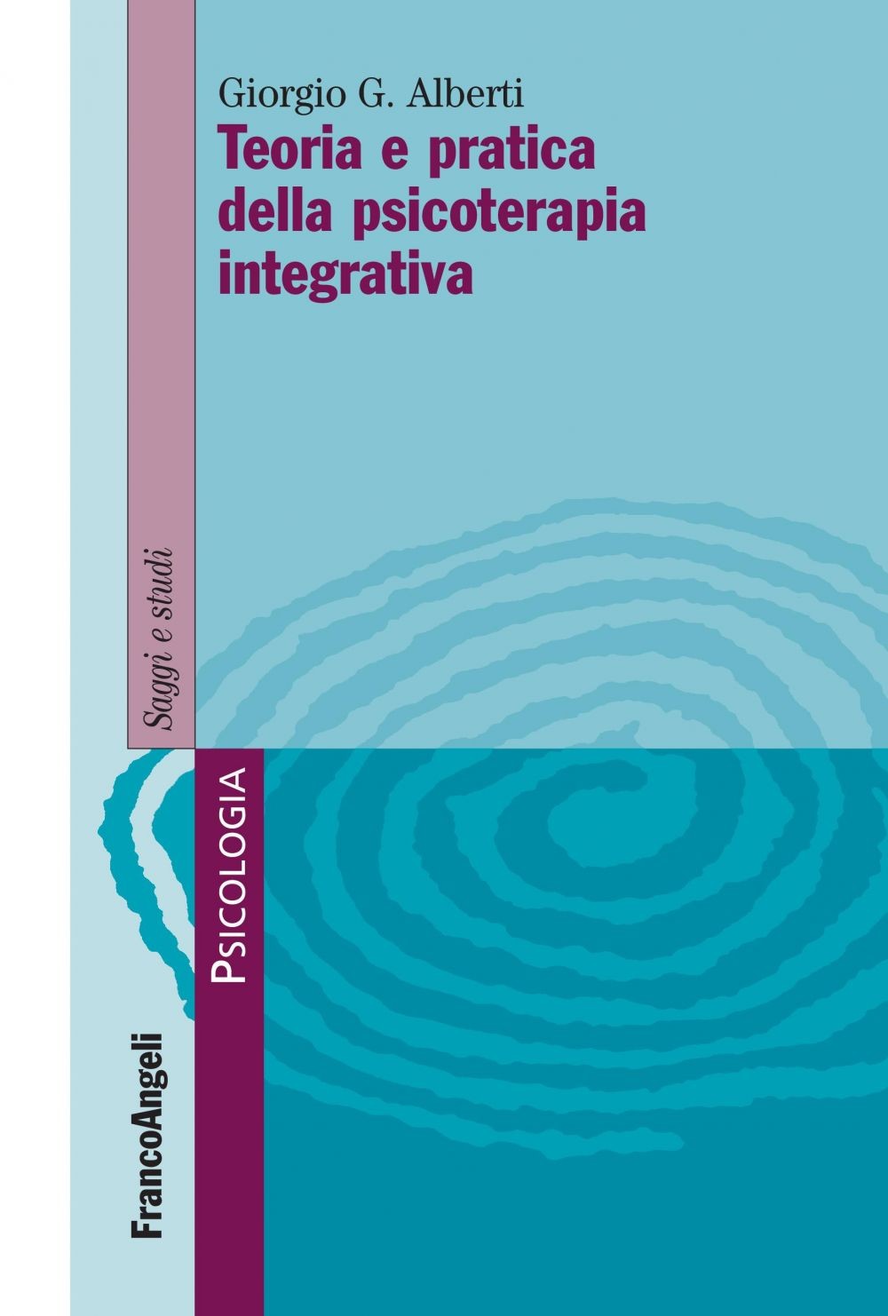 Teoria e pratica della psicoterapia integrativa - Librerie.coop