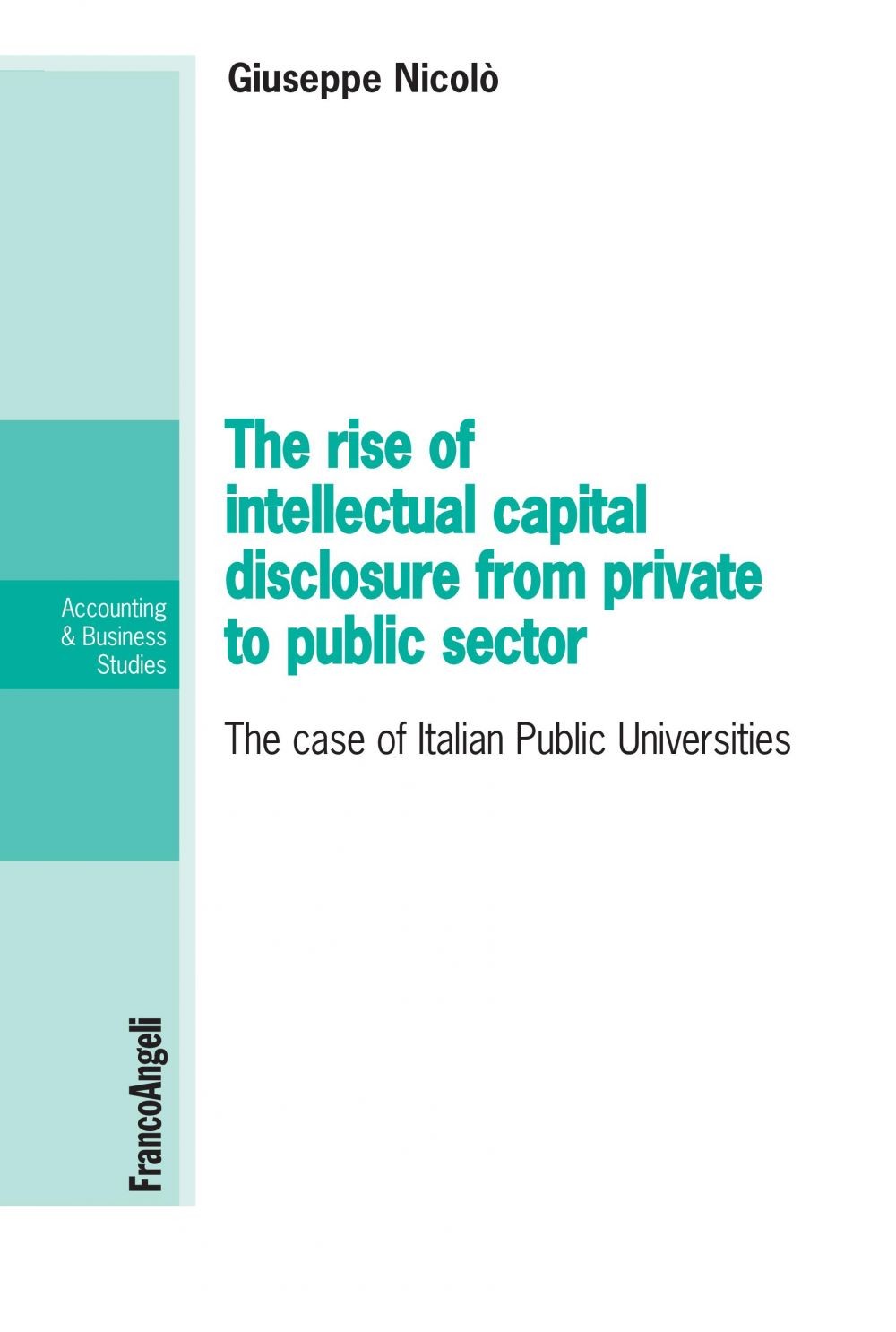 The rise of intellectual capital disclosure from private to public sector - Librerie.coop