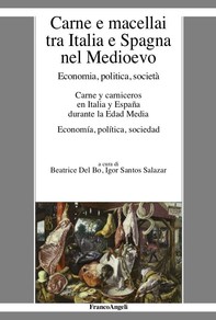 Carne e macellai tra Italia e Spagna nel Medioevo - Librerie.coop