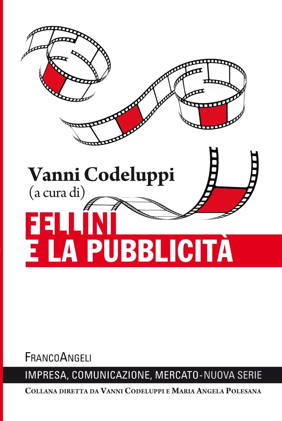 Fellini e la pubblicità - Librerie.coop