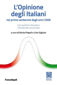 L'opinione degli Italiani nel primo "ventennio" degli anni 2000 (con qualche indicazione sulla decade successiva) - Librerie.coop