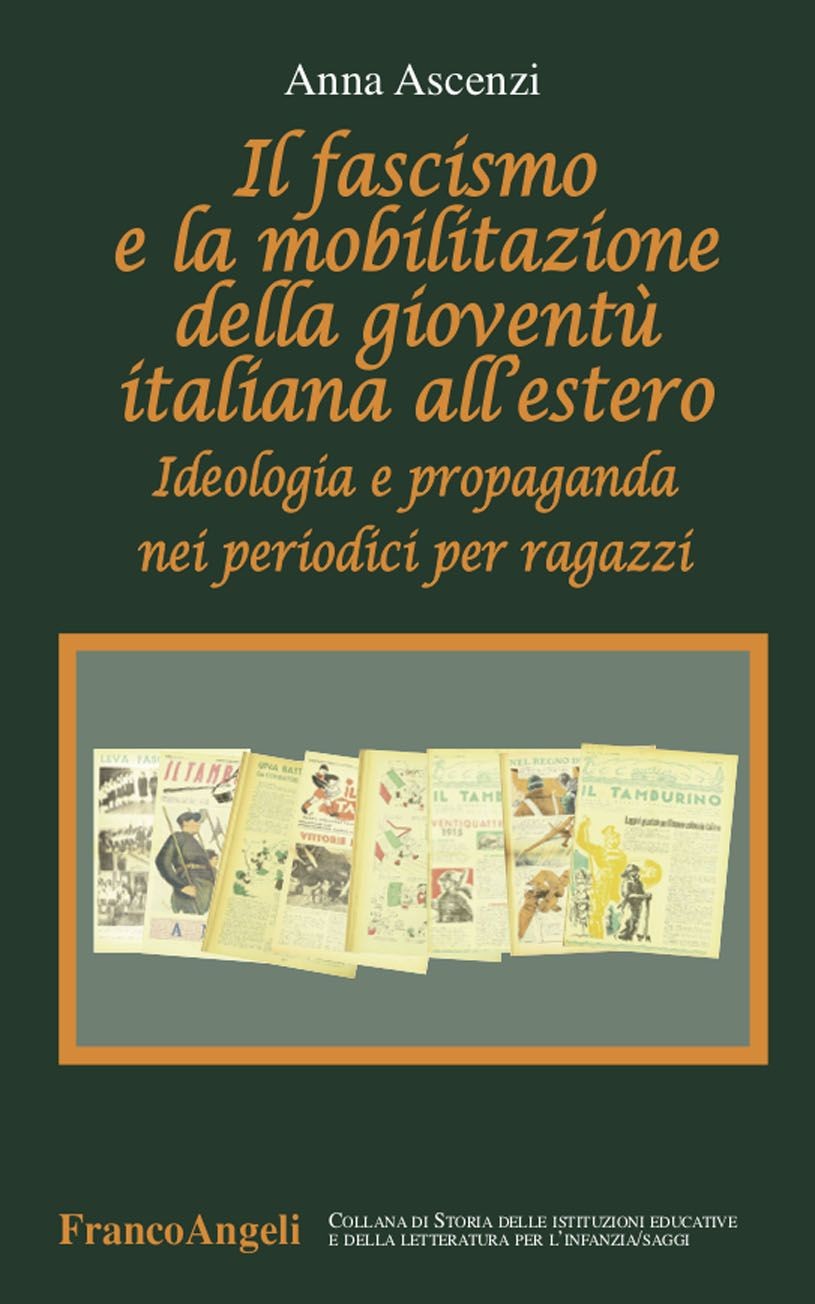 Il fascismo e la mobilitazione della gioventù italiana all'estero - Librerie.coop