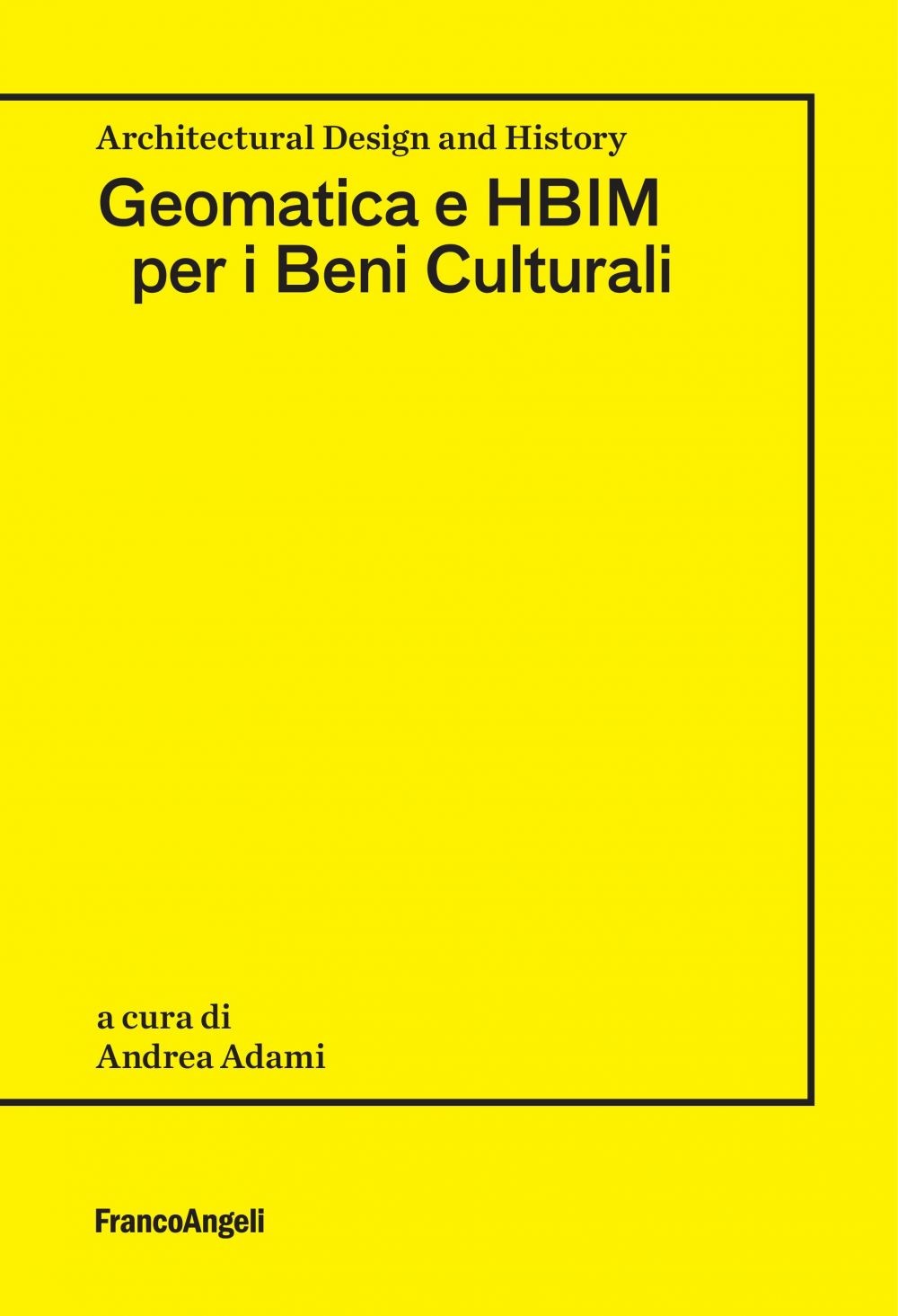 Geomatica e HBIM per i Beni Culturali - Librerie.coop