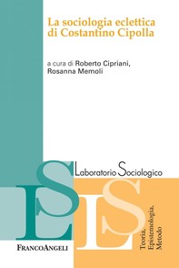 La sociologia eclettica di Costantino Cipolla - Librerie.coop
