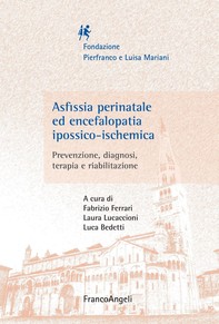 Asfissia perinatale ed encefalopatia ipossico-ischemica - Librerie.coop
