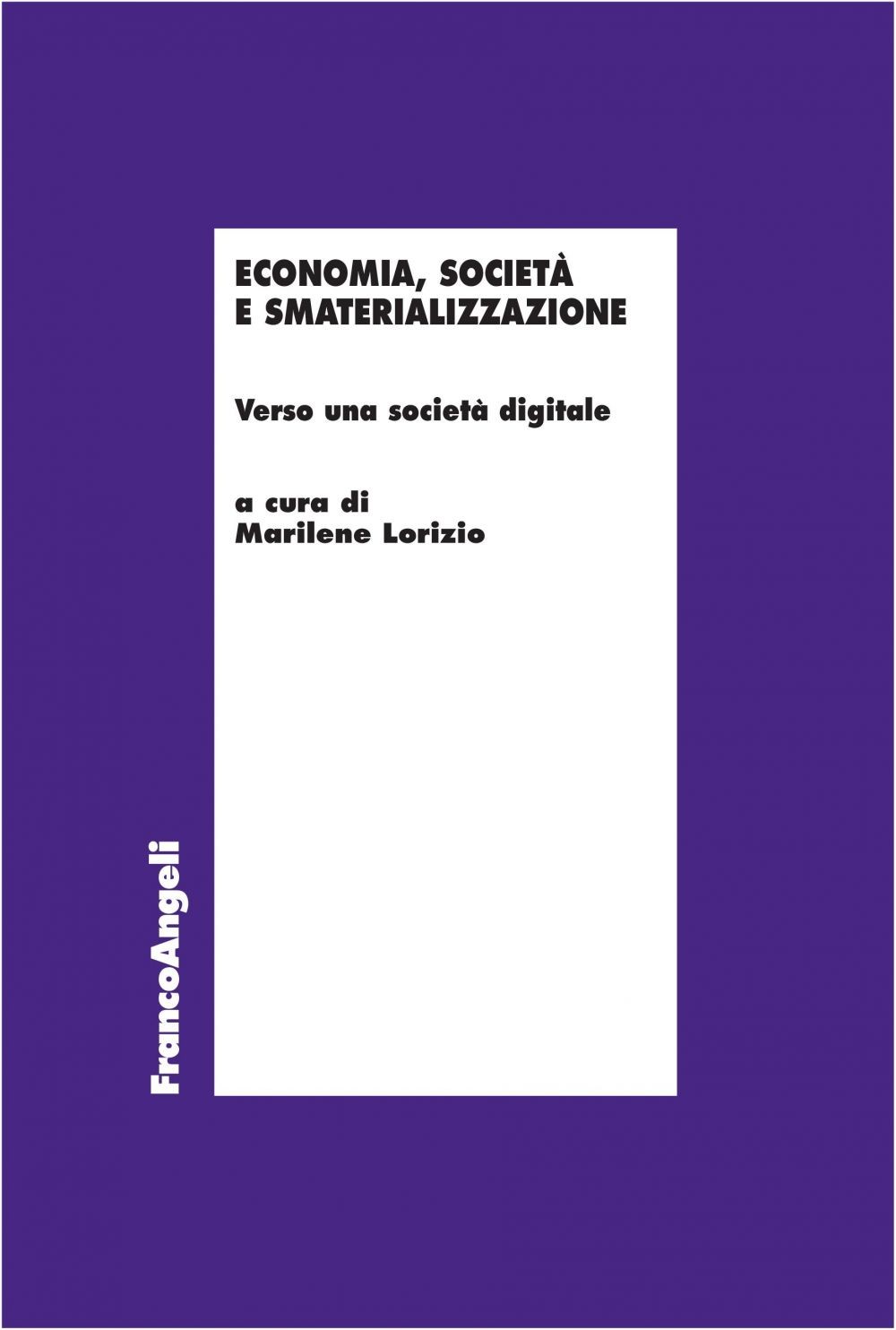 Economia, società e smaterializzazione - Librerie.coop