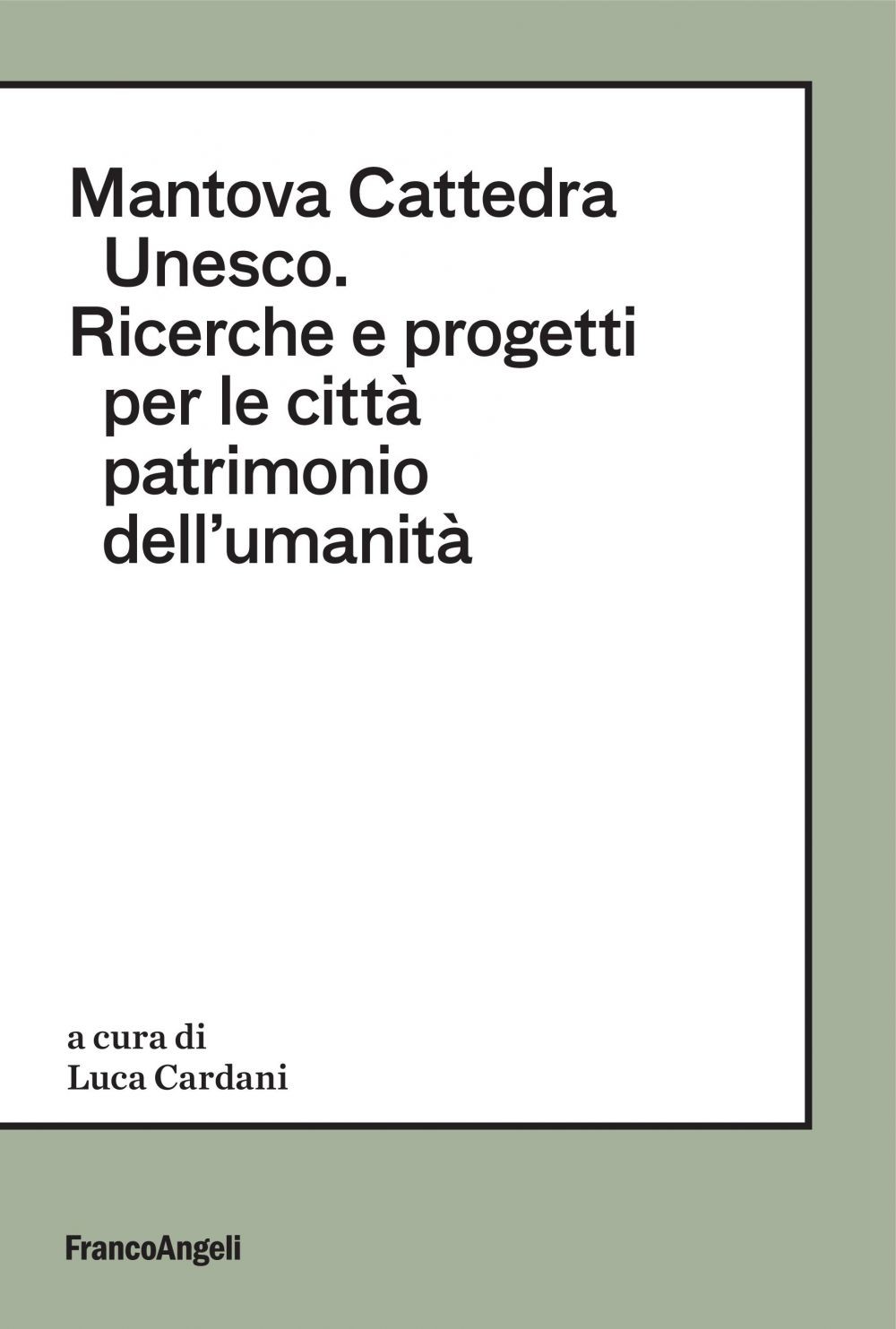 Mantova Cattedra Unesco - Librerie.coop