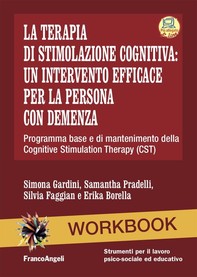 La terapia di stimolazione cognitiva: un intervento efficace per la persona con demenza - Librerie.coop