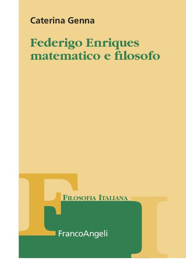 Federigo Enriques matematico e filosofo - Librerie.coop